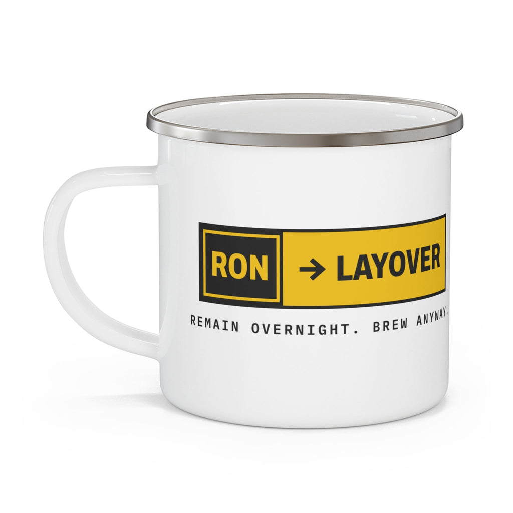 Layover enamel mug with RON to LAYOVER sign
